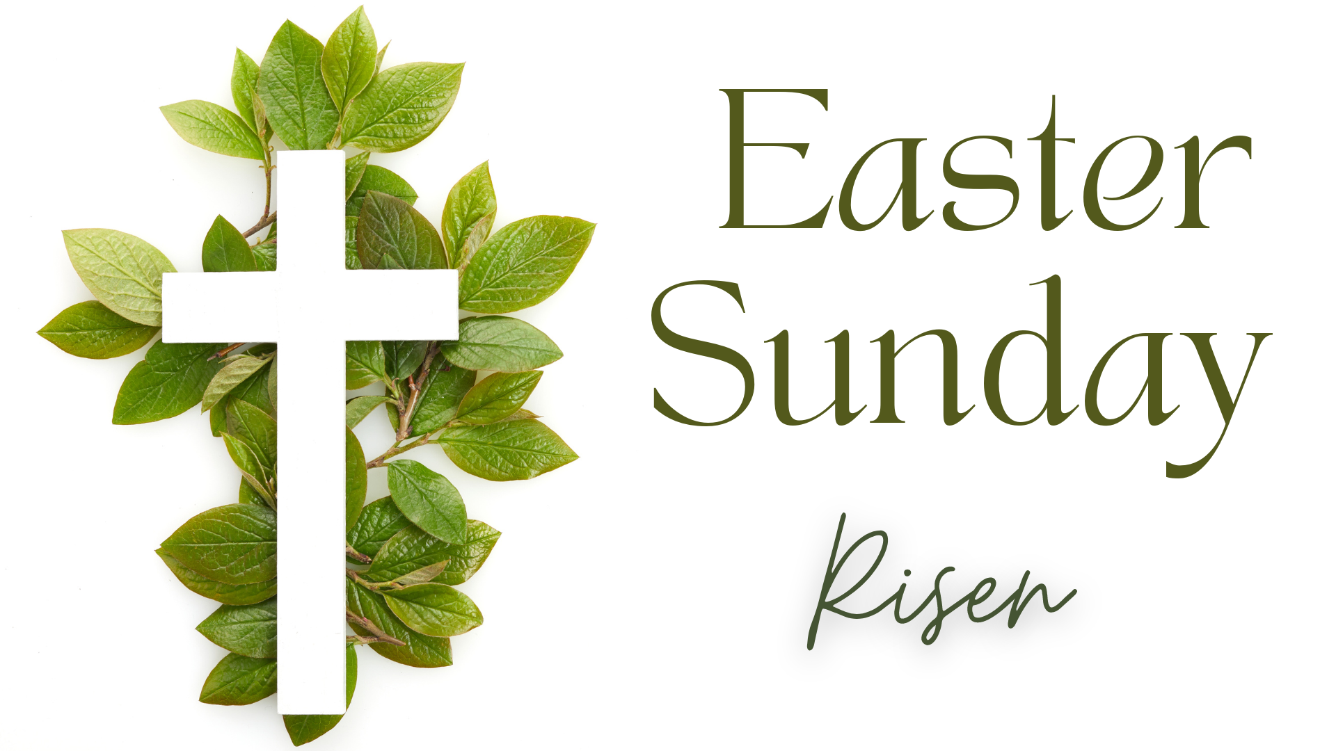 Easter Sunday - Risen