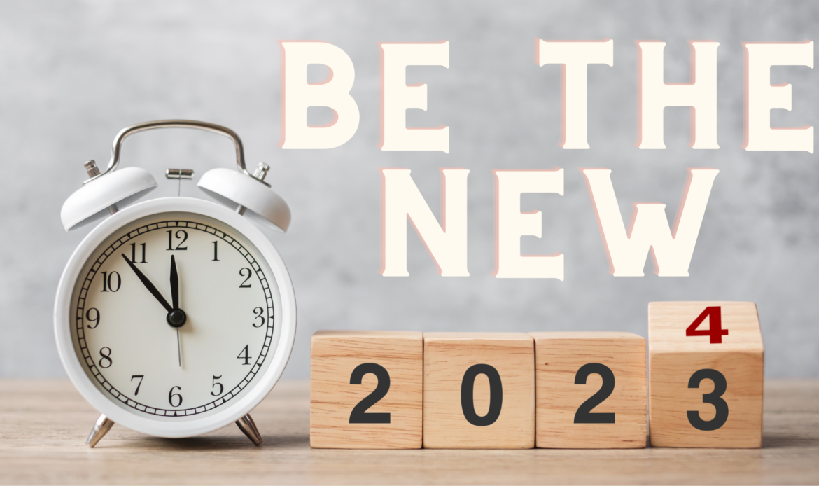 Be the New
